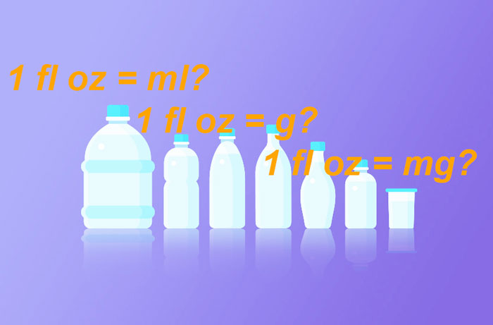 Cách quy đổi floz & oz ra đơn vị ml, gam, mg