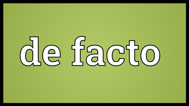 Nghĩa của từ De Facto