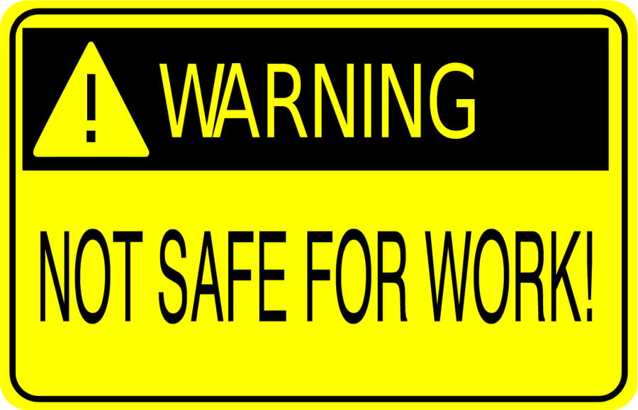 NSFW - Not Safe For Work - Not Suitable For Work